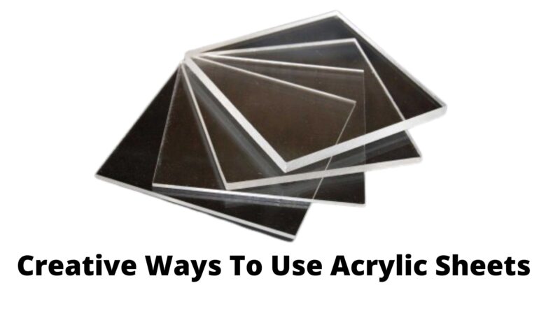 Acrylic Sheets