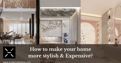 How to make your home more stylish & Expensive (1)